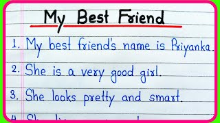 My Best Friend Essay | 10 Lines Essay On My Best Friend | 10 Lines On My Best Friend
