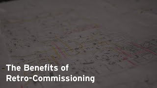 The Benefits of Retro-Commissioning