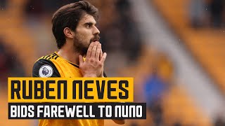 An emotional Neves on the draw with United and bidding Nuno farewell