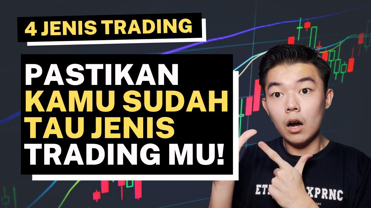 JENIS-JENIS TRADING! - YouTube