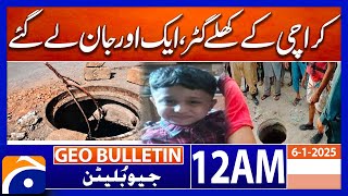 Administration's incompetence took another life. | Geo News 12 AM Bulletin (6th Jan 2025)