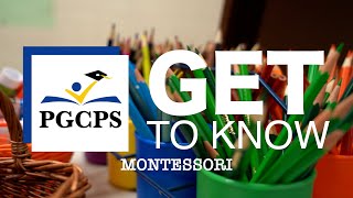 Get to Know: Montessori