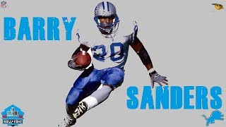 Barry Sanders (The Greatest Running back in NFL History)