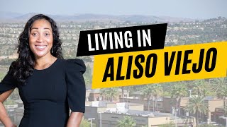 Living in Aliso Viejo