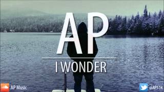 AP - I Wonder (Prod. by Freddie Joachim)