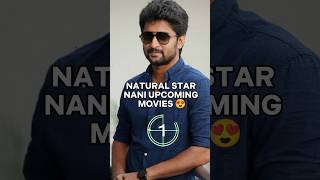 Natural Star Nani Upcoming movies 🤯🔥#next#flims#viral#south#actors#nani#shorts