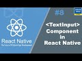 TextInput Component in React Native