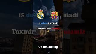 Obuna bo'ling😎 #barcelona #realmadrid 2024.12.15 Dekabr