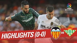 Resumen de Valencia CF vs Real Betis (0-0)