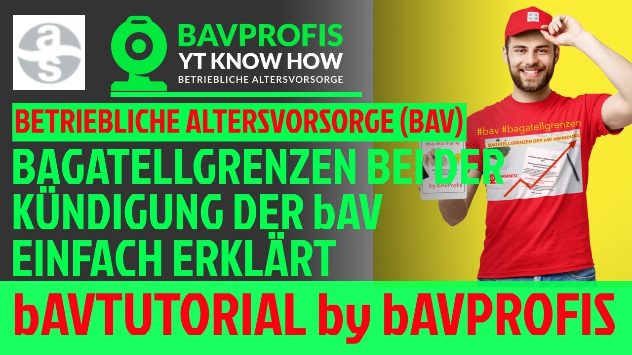 ⚒️ BETRIEBLICHE ALTERSVORSORGE-[BAGATELLGRENZEN BEI DER BAV KÜNDIGUNG ...