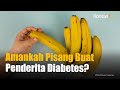 Indeks Glikemik Pisang Berkisar 42-62, Amankah Buat Penderita Diabetes? | KONTAN News