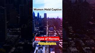 Philly's House of Horrors | The Basement That Hid Pure Evil #crime #crimegenre #documentary