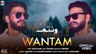 Wantam | Maahi Aamir | Umi A Feem New Kashmiri Song
