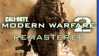 Call of duty modern warfare 2 campaign remastered ps4 only .