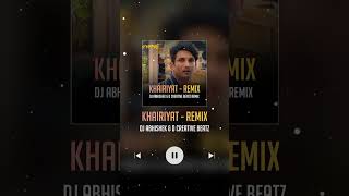 Khairiyat - DJ Abhishek & D Creative Beatz Remix | #sushantsinghrajput #shraddhakapoor #asplaylist