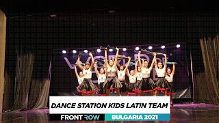 Dance Station Kids Latin Team | FrontRow | World of Dance Bulgaria 2021 | #WODBULGARIA21