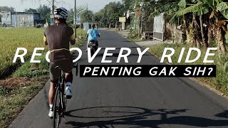 Recovery Ride, Buat Apa? | Road bike Indonesia