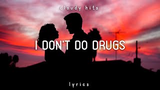 Doja Cat & Ariana Grande - I Don't Do Drugs (Clean - Lyrics)