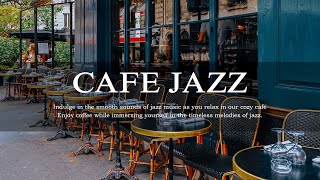 Coffee Jazz Music | Relaxing with Chill Out Cafe Jazz Music Radio
