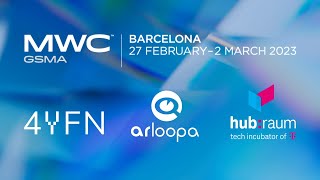 ARLOOPA at MWC BARCELONA 2023