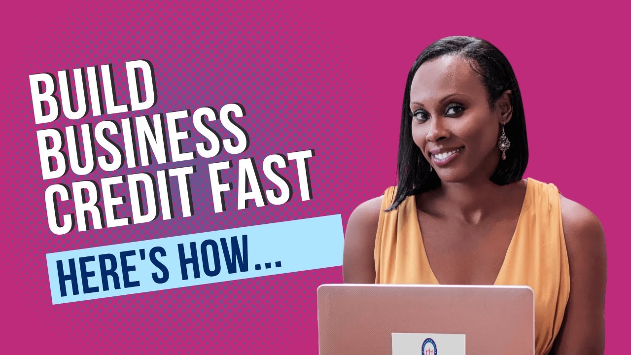 How To Build Business Credit Fast - YouTube