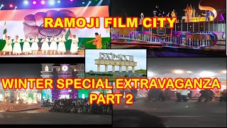 Ramoji Film City Winter Special Extravaganza Part 2 | A Perfect Winter Holiday Treat for Family 2024