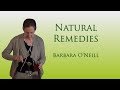 Natural Remedies - Barbara O'Neill