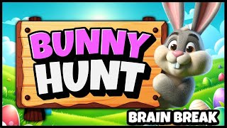 🥚 Going on a Bunny Hunt 🥚 Easter 🥚 Brain Break 🥚 Bear Hunt
