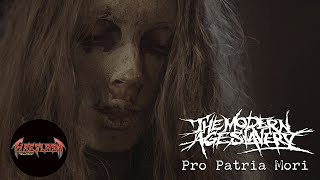 THE MODERN AGE SLAVERY - Pro Patria Mori (official music video)