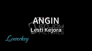 ANGIN KARAOKE - Lesti Kejora (Lowerkey)