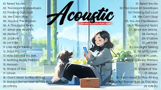 Chill English Acoustic Love Songs 2024 Cover 🔆 Acoustic Music 2024 New Songs to Motivated, Relaxed