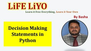 Decision Making Statements || Python Decision Making Statements || Control Structures in Python