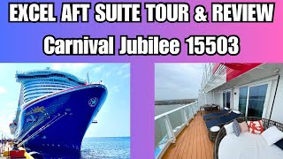 Excel Aft Suite 15503 | Carnival Jubilee | Ultimate Tour and REVIEW