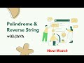 Mastering Java Basics: Palindrome & Reverse String Program Explained | Beginner's Guide