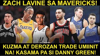 KUZMA, GUSTONG ITRADE NG LAKERS KAY DEROZAN! | ZACH LAVINE, HINAHABOL NA DIN NG DALLAS MAVERICKS!