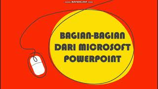 BAGIAN-BAGIAN DARI MICROSOFT POWERPOINT