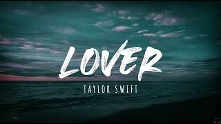 Taylor Swift - Lover (Lyrics) 1 Hour