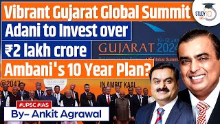 Vibrant Gujarat Global Summit 2024: Massive Investment in Gujarat for Major Economic Boost by Adani