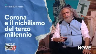 Crozza Corona e la sacralità delle cose: \