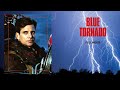 Blue Tornado I Full Movie