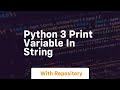 python 3 print variable in string