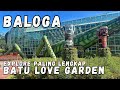 BALOGA BATU LOVE GARDEN MALANG JATIM | VLOG TERLENGKAP & TERBARU 2024