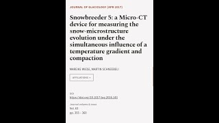 Snowbreeder 5: a Micro-CT device for measuring the snow-microstructure evolution unde... | RTCL.TV