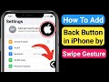 New! How to Add back Button in iPhone by Swipe Gesture