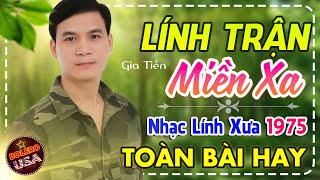 Lính Trận Miền Xa, Đêm Tiền Đồn - LK Nhạc Lính Bolero Trữ Tình Hải Ngoại TOÀN BÀI HAY Nghe Là Nghiện