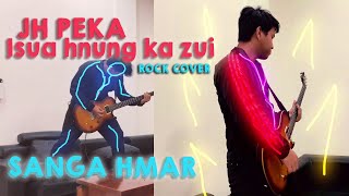 JH Peka - Isua hnung ka zui(Rock) @jhpeka7