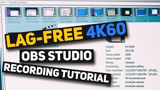 OBS Studio Tutorial - How I Record LAG-FREE 4K 60 FPS w/ Nvenc & OBS Studio (Best settings & setup)