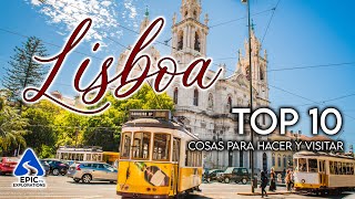 Lisboa: Top 10 Cosas para Hacer y Visitar | Guía de Viaje