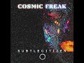 cosmic freak