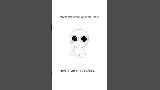 #art #animation #relatable #math #school #fyp #cute #sad #crying